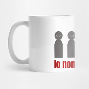 Io non ci casco - I don't fall for it / pensiero critico - critical thinking Mug